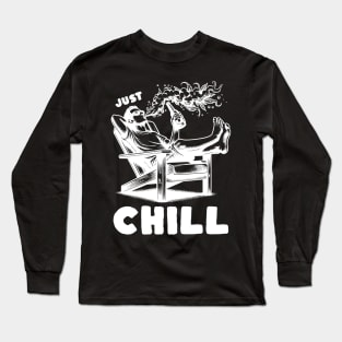 Just Chill Long Sleeve T-Shirt